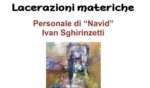 Personale di Navid (Ivan Sghirinzetti) allo Spazio Intelvi 11