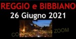 26 giugno 2021. A Bibbiano e a Reggio Emilia con le associazioni