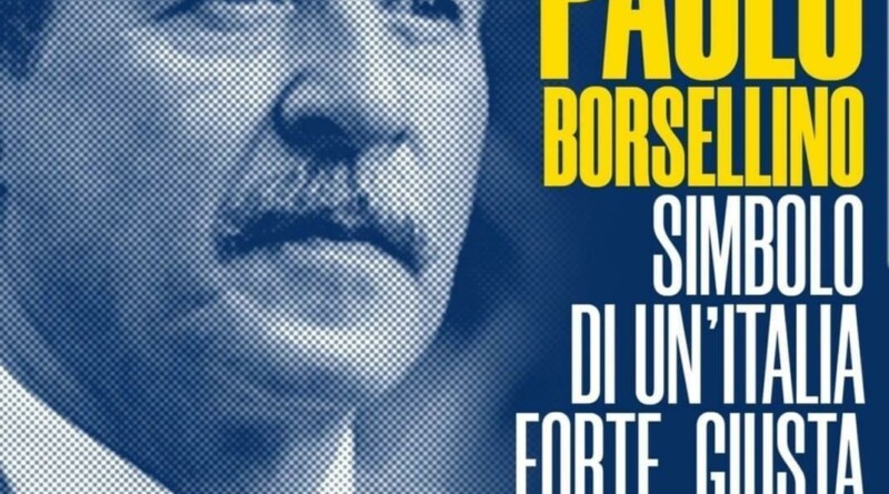 Paolo Borsellino. Rho, Fratelli D’Italia dedica il proprio circolo a Paolo Borsellino - 25/07/2021