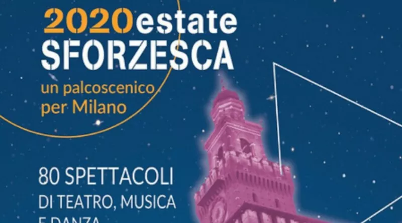 Eventi. Estate sforzesca 2020 continua anche in emergenza covid 19 - 14/06/2020