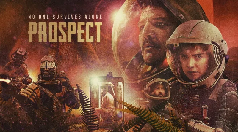 Eventi. Recensione di Prospect un film di fantascienza senza i soliti cliché. - 04/08/2020